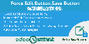 Force Edit Button.Edit then Save Button.强制编辑保存按键
