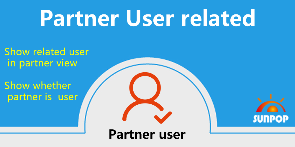 [app_partner_user] odoo用户类型，往来单位伙伴与用户关联和自动删除