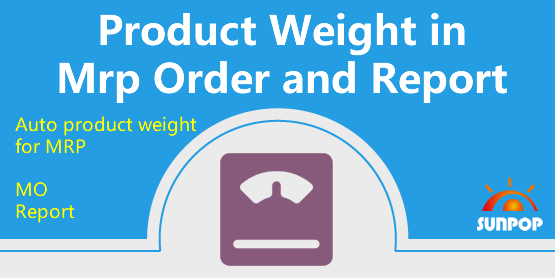 [app_product_weight_mrp] Weight in Manufacturing Mrp